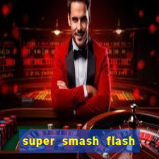 super smash flash 2 jogos